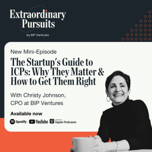 MINI EPISODE: The Startup’s Guide to ICPs