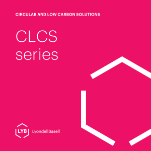 Circular and Low Carbon Solutions: The LYB journey to a circular economy