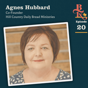 Building Texas - #120 - Agnes Hubbard