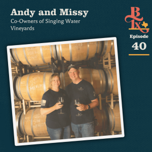 Building Texas - #140 - Andy and Missy Ivankovich