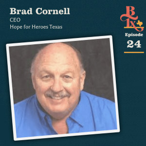 Building Texas - #124 - Brad Cornell