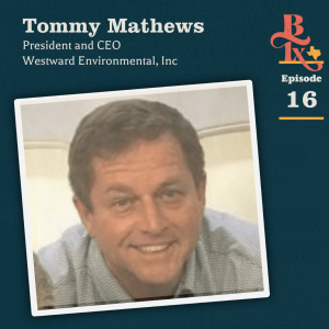 Building Texas - #116 - Tommy Mathews