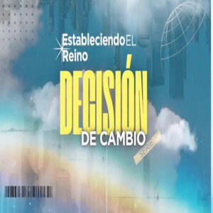 Decision De Cambio
