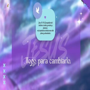 Jesus Llego Para Cambiarlo