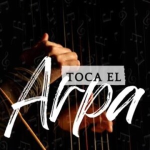 Toca El Arpa