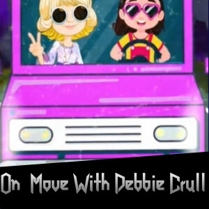 On The Move With Debbie Crull