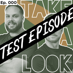 This is our Test Episode