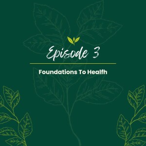 Foundations To Health