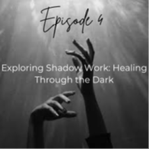 Explornig Shadow Work: Healing Through The Dark