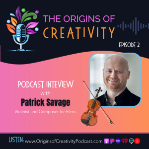 Navigate Creative Limitations with Professional Violinist/Film Composer, Patrick Savage