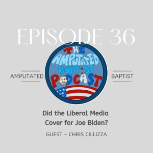 036 - Did the Liberal Media Cover for Joe Biden with Chris Cilliza