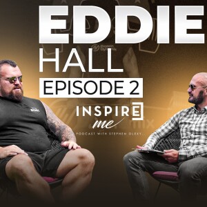 EPISODE 2- Eddie Hall's Journey: From Truck Mechanic To World's Strongest Man In 7 Years