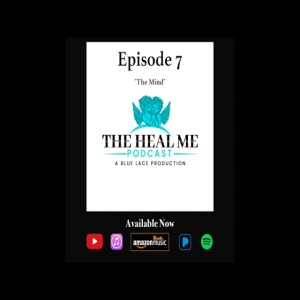 Episode 7: ”The Mind”
