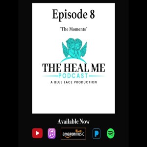 Episode 8: ”The Moments”