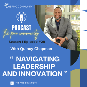 S1.E28. Quincy Chapman on Navigating Leadership and Innovation