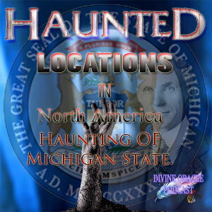 Haunting's In Michigan USA