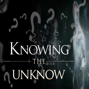 Knowing the Unknown, What would you do