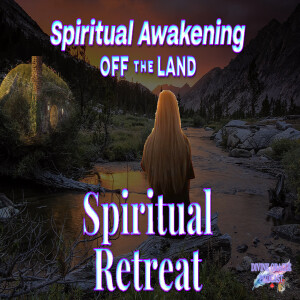 What a Spiritual Awakening off the Land
