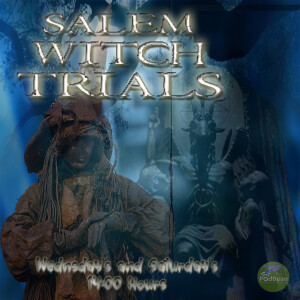 Salem Witch Trial:  How the Hysteria Spread & Conclusion and Legacy