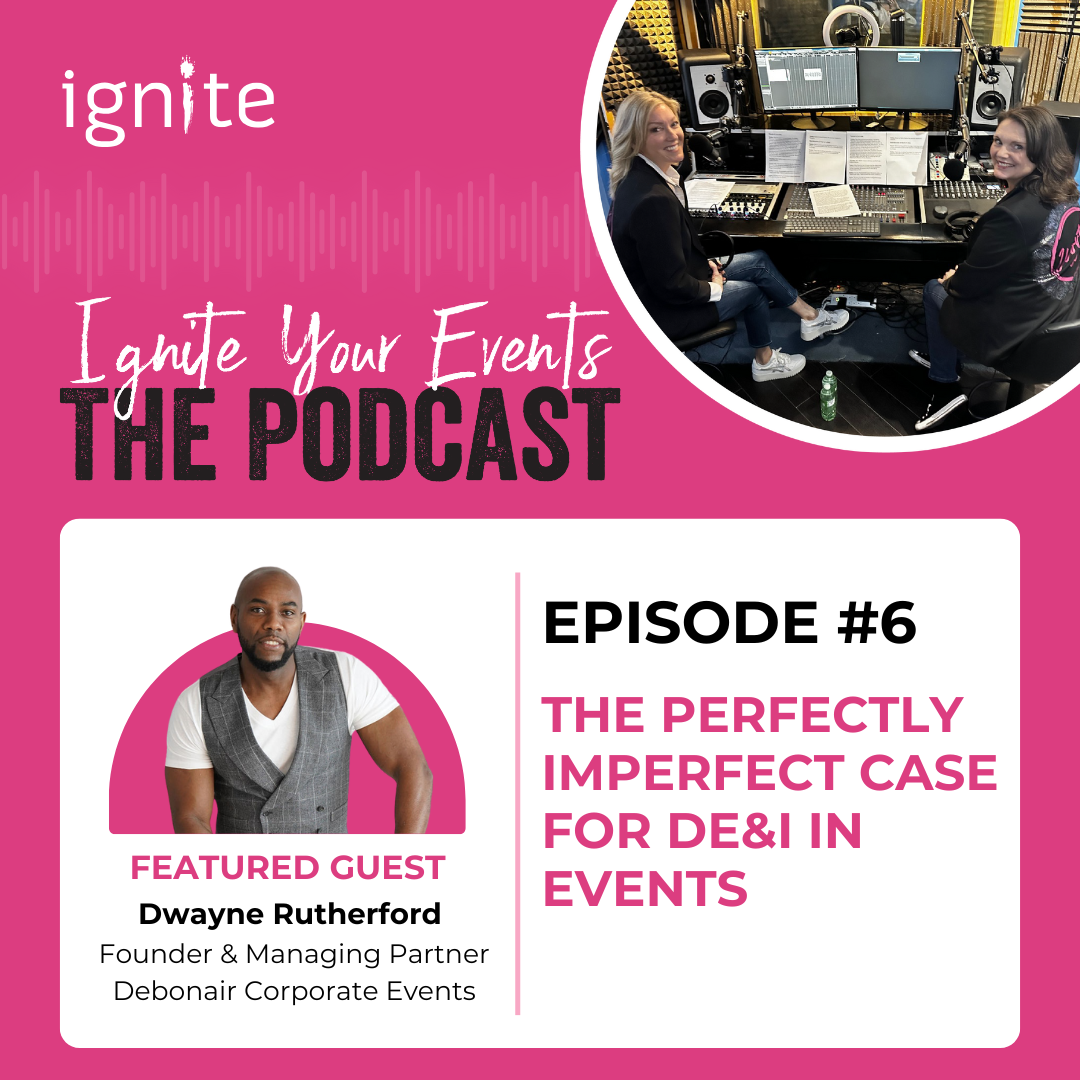 Ignite Your Events: The Podcast