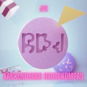 RDJ #11 - Aankondiging Drugskompas!