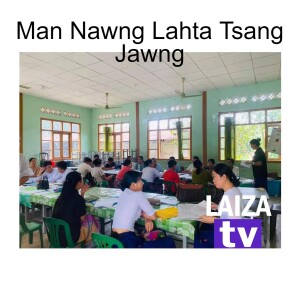 27 July 2024 Laiza TV Buga Shiga