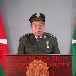 10 August 2024 Share Shagan Masat Ninghtoi Mungga Shiga