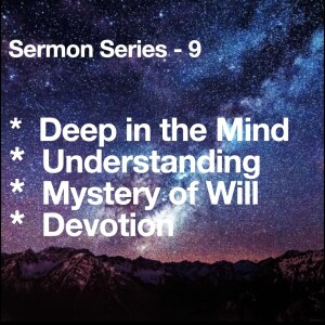 S9 : E2 - 3M - Mind, Meditation and Motive 2