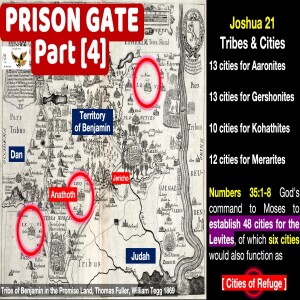 S18:E46 - Prison Gate (4) City of Refuge and Window of Escape