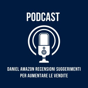 Daniel Amazon recensioni suggerimenti per aumentare le vendite