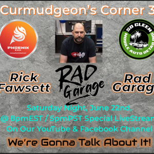 Curmudgeon's Corner 31 - Rick Fawcett - RAD Garage