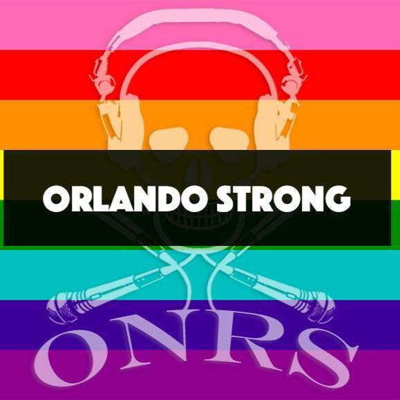 ONRS - EP 249 - We are Orlando, We are Love