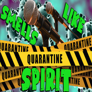 ONRS presents Smells Like Quarantine Spirit Episode 13