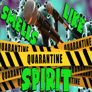 ONRS presents Smells Like Quarantine Spirit Episode 11