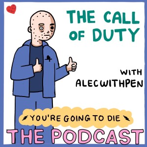 The Call of Duty w/Alec With Pen