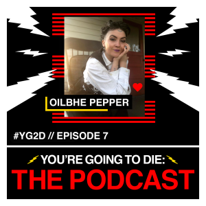 Oilbhe Pepper is Going to Die