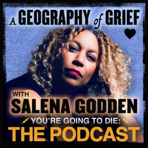 A Geography of Grief w/Salena Godden