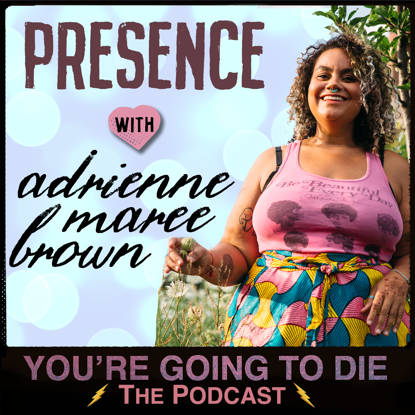 You’re Going to Die: The Podcast