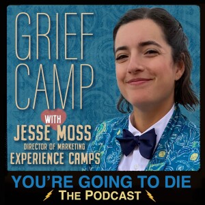 Grief Camp w/Jesse Moss