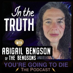 In the Truth w/Abigail Bengson