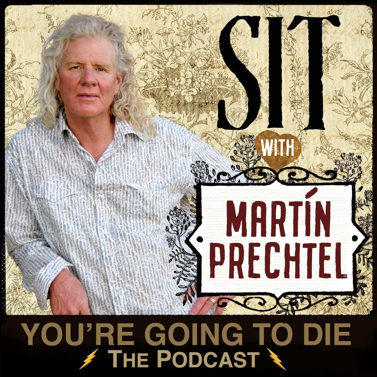 You’re Going to Die: The Podcast
