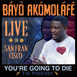 Báyò Akómoláfé - LIVE at The Lost Church in San Francisco