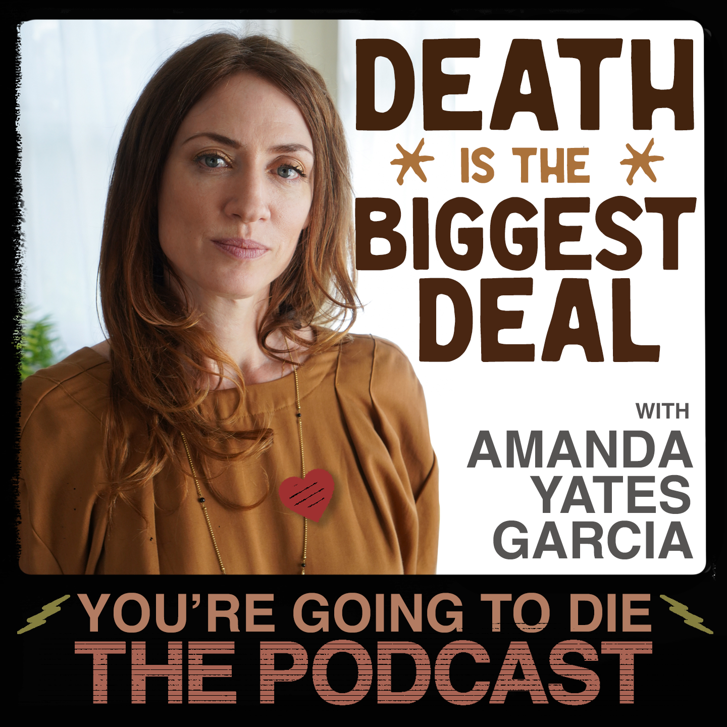 You’re Going to Die: The Podcast
