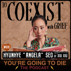 To Coexist With Grief w/Hyunhye Seo
