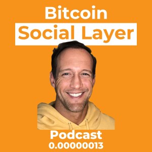 Parallel: The Bitcoin Social Layer with  Brian De Mint  Ep. 0.00000013