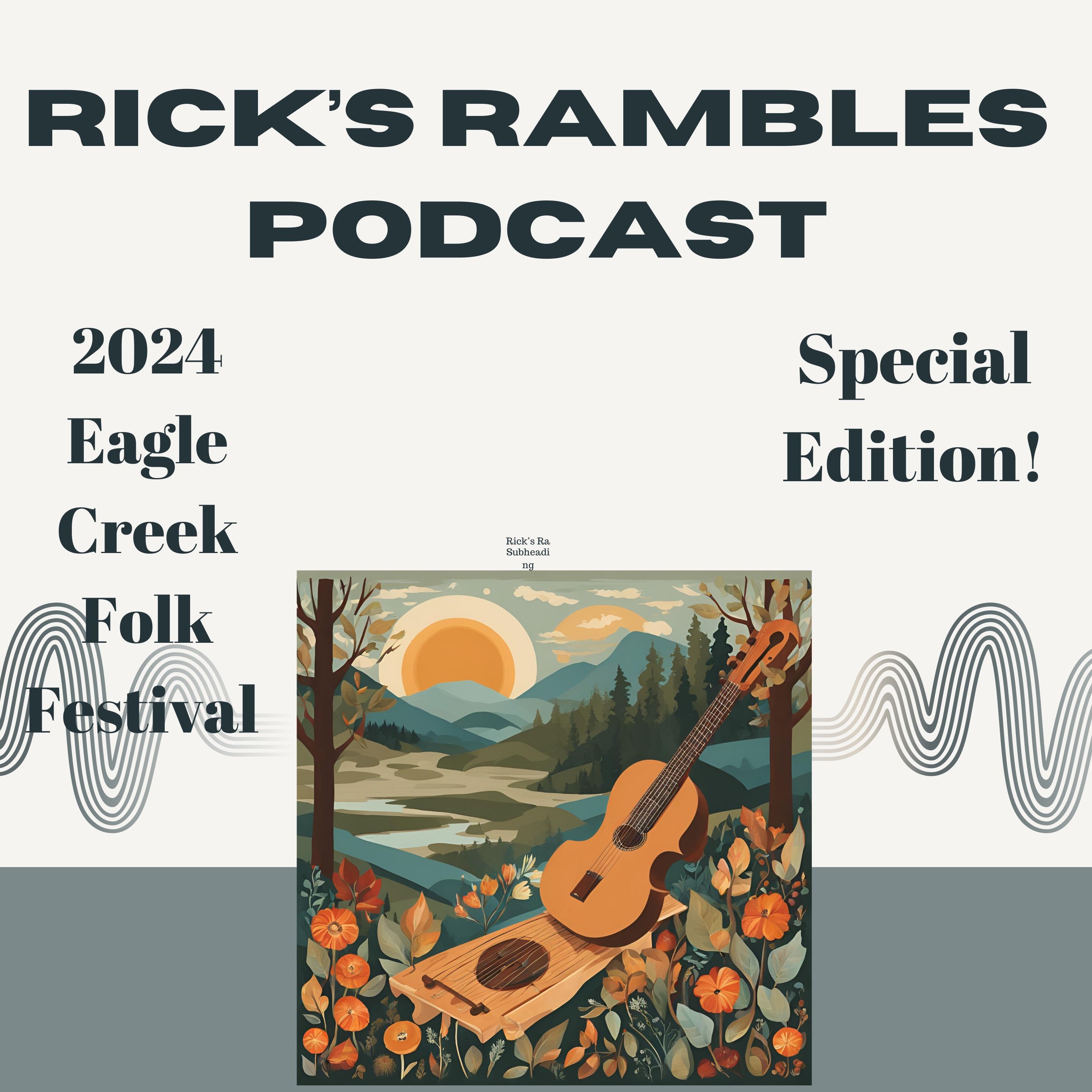 Rick’s Rambles