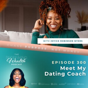 Joyice Robinson Myers: Meet My Dating Coach