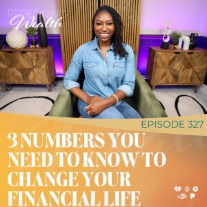3 Numbers You Need to Know to Change Your Financial Life