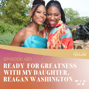 Ready for Greatness with My Daughter, Reagan Washington