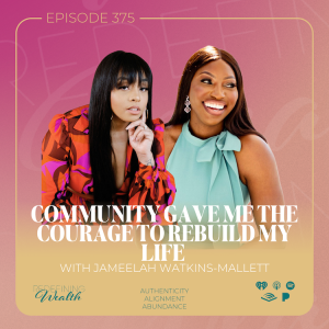 Community Gave Me the Courage to Rebuild My Life with Jameelah Watkins-Mallett